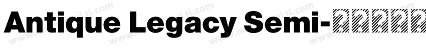 Antique Legacy Semi字体转换